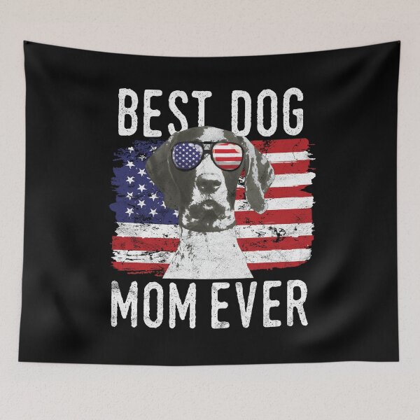 Item preview, American Flag Best Dog Mom Ever German Shorthaired Pointer designed and sold by Fair-Tees.