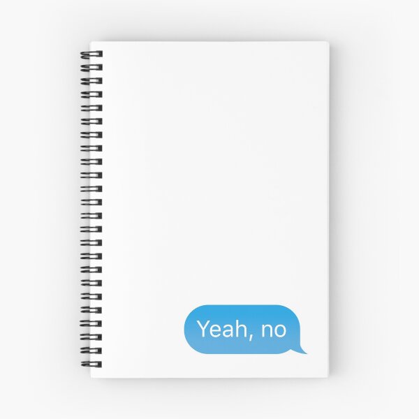 Item preview, Chat bubble 'Yeah, no' designed and sold by plumpjose.