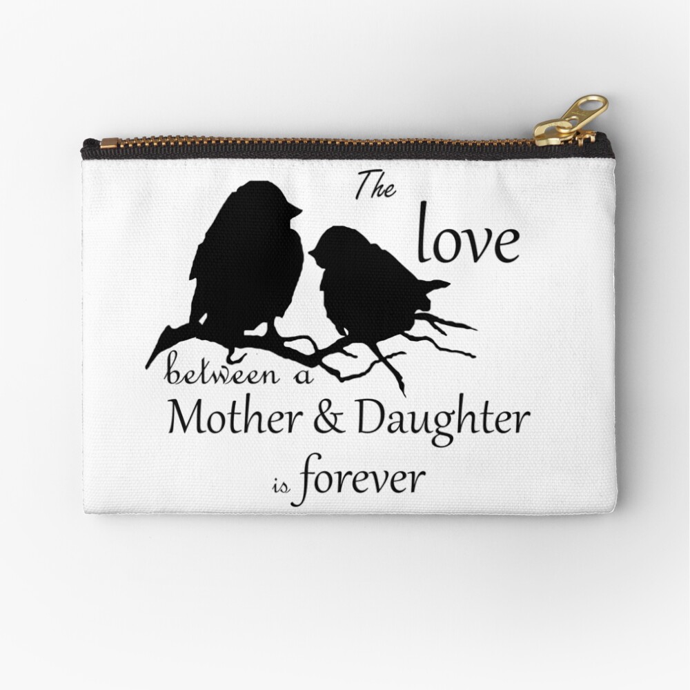 Mother Daughter Love Forever Quote Cute Bird Silhouette art Zipper Pouch