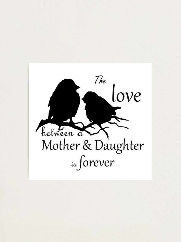 Impression Photo Mere Fille Amour Toujours Citation Oiseau Mignon Silhouette Art Par Countrymouse Redbubble