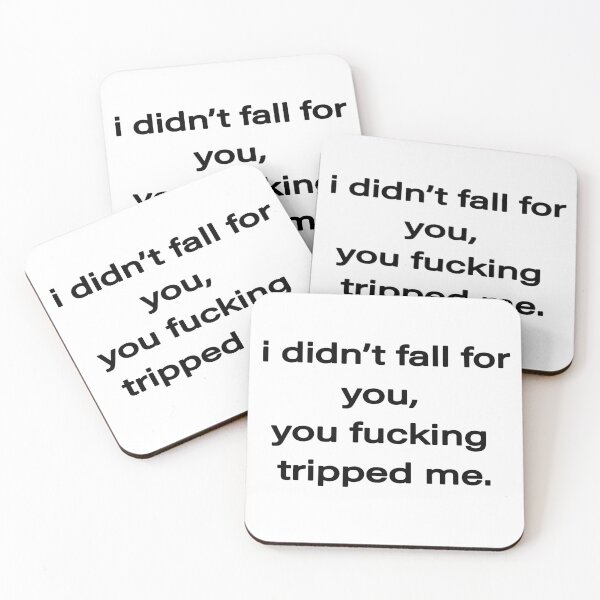 Item preview, You Tripped Me  designed and sold by DataDumb.