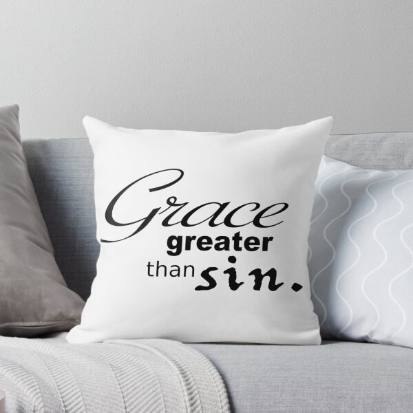 Item preview, Grace Greater than Sin designed and sold by A2Gretchen.