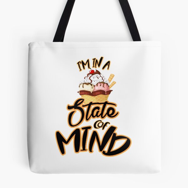 Item preview,  I'm In A Sundae State Of Mind, Funny Icecream Design designed and sold by trueblue0036.