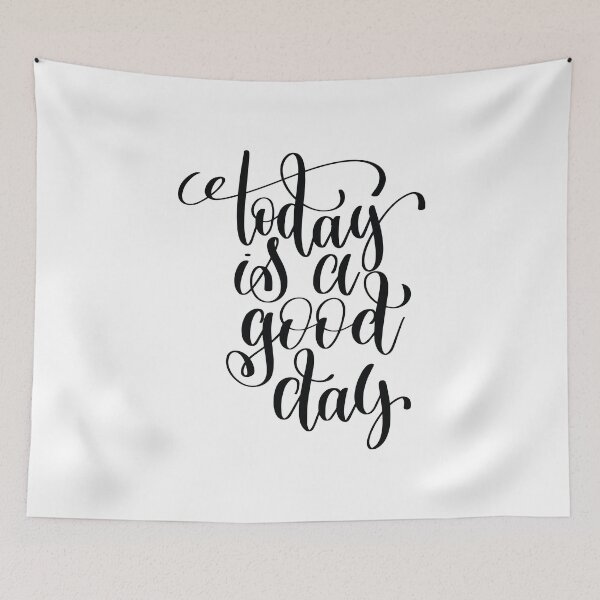 Item preview, Today Is A Good Day Inspirational Quotes designed and sold by ProjectX23.