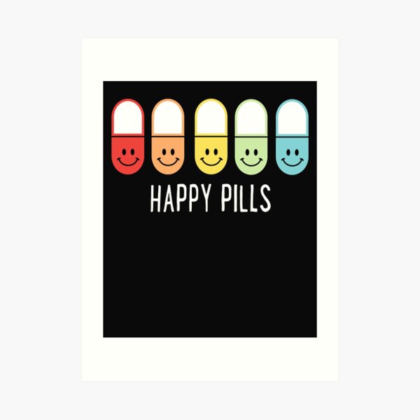 Happy Pills Wall Art Redbubble