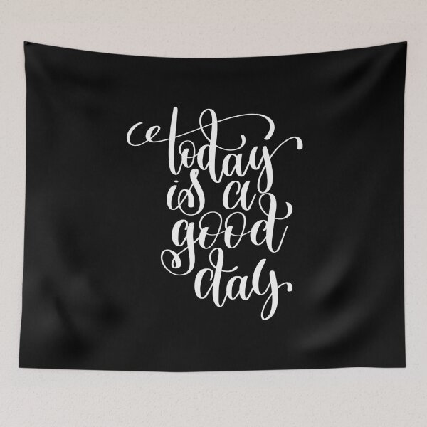Item preview, Today Is A Good Day Inspirational Quotes designed and sold by ProjectX23.