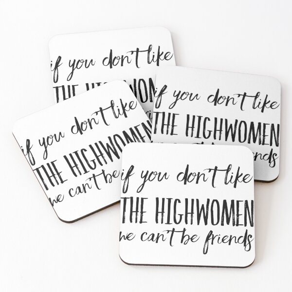 Item preview, if you don't like the highwomen we can't be friends designed and sold by okieoutfitters.