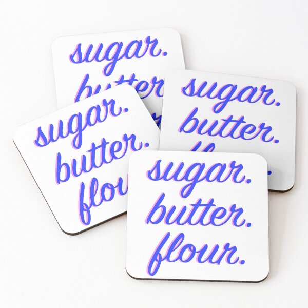Item preview, Sugar. Butter. Flour. designed and sold by ArtsyJulez.