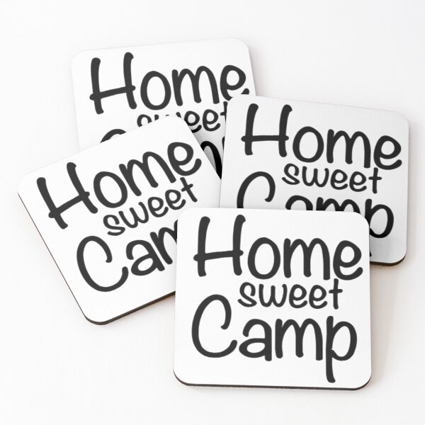 Item preview, Home Sweet Camp designed and sold by anneweidner10.