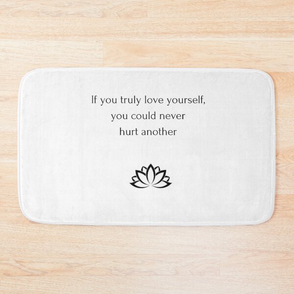 Item preview, Buddhism Quote: If you truly love yourself, you could never  hurt another designed and sold by Inspirationmotivation.