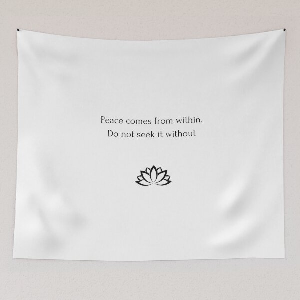 Item preview, Buddhist Quote: Peace comes from within. Do not seek it without designed and sold by Inspirationmotivation.