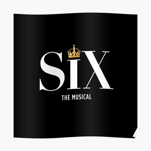 Six The Musical Poster