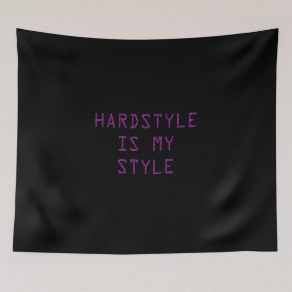 Item preview, Hardstyle Is My Style - Party Festival Event Shirt designed and sold by Tig3rE.