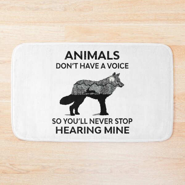 Item preview, Animals don't have a voice so you'll never stop hearing mine designed and sold by samer11.