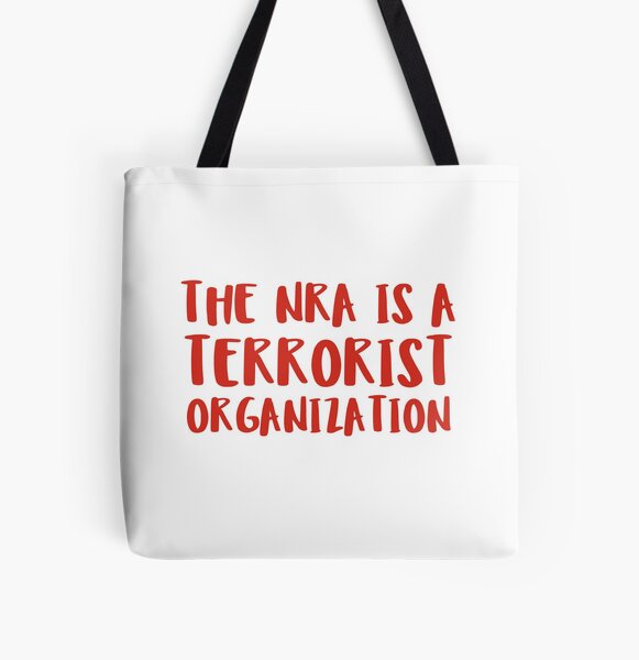 The NRA is a Terrorist Organization All Over Print Tote Bag