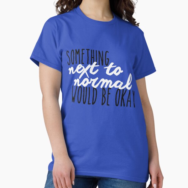 Item preview, Something Next To Normal designed and sold by byebyesally.