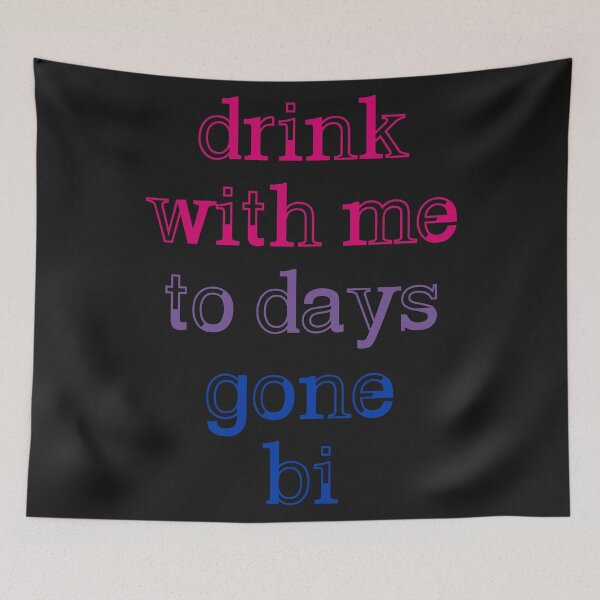 Item preview, Drink With Me To Days Gone Bi #2 designed and sold by byebyesally.
