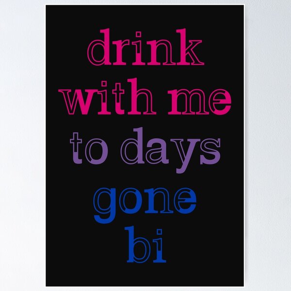 Item preview, Drink With Me To Days Gone Bi #2 designed and sold by byebyesally.