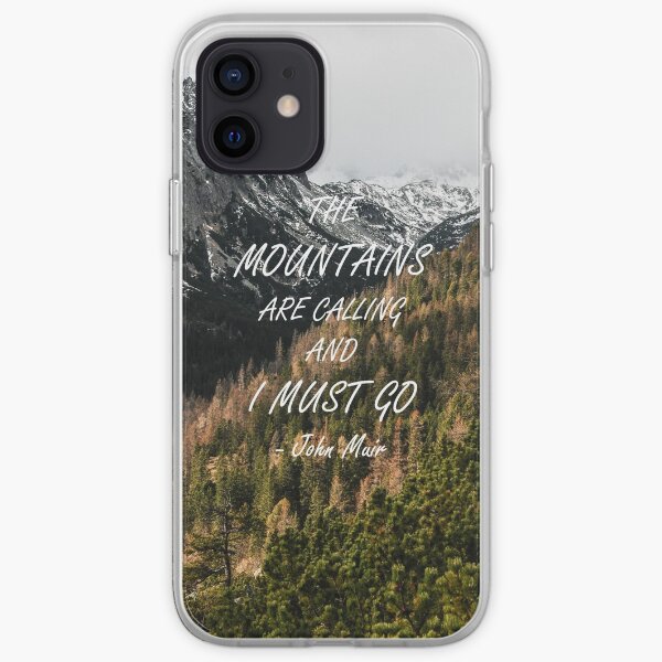 Mountains are calling iPhone Soft Case