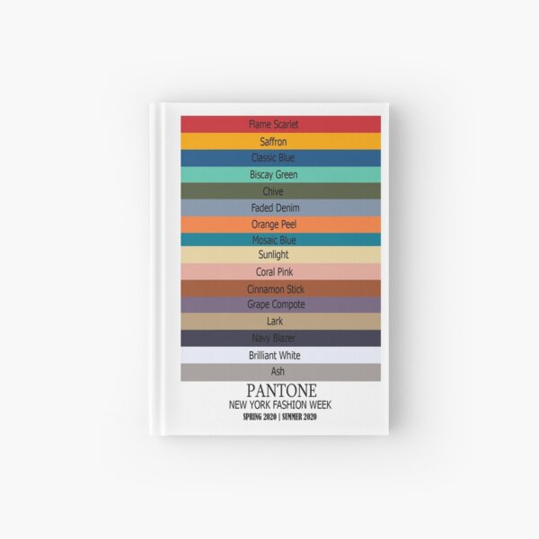 All the Colours of New York Fashion Week Spring 2020 - Summer 2020 INCLUDING COLOUR OF THE YEAR 2020 CLASSIC BLUE Hardcover Journal