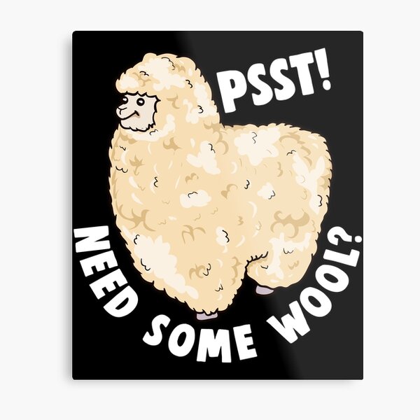 Cute Psst! Need Some Wool? Funny Alpaca Pun Animal Metal Print