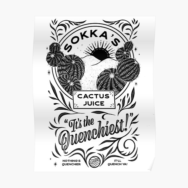 Sokka's ARTISINAL Cactus Juice 2 (Electric Boogaloo) Poster