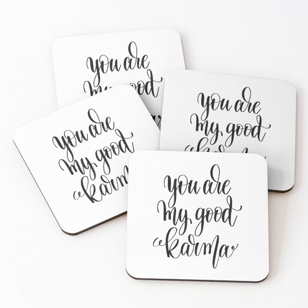 Item preview, You Are My Good Karma Inspirational Quotes designed and sold by ProjectX23.
