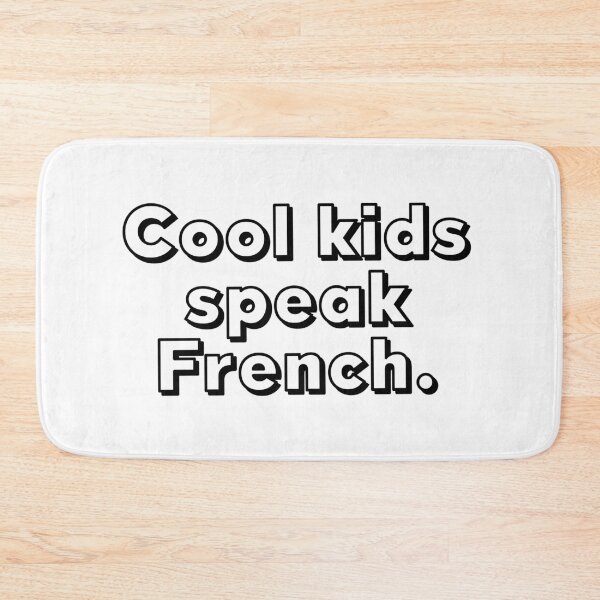 Item preview, Cool kids speak French. designed and sold by caddystar.