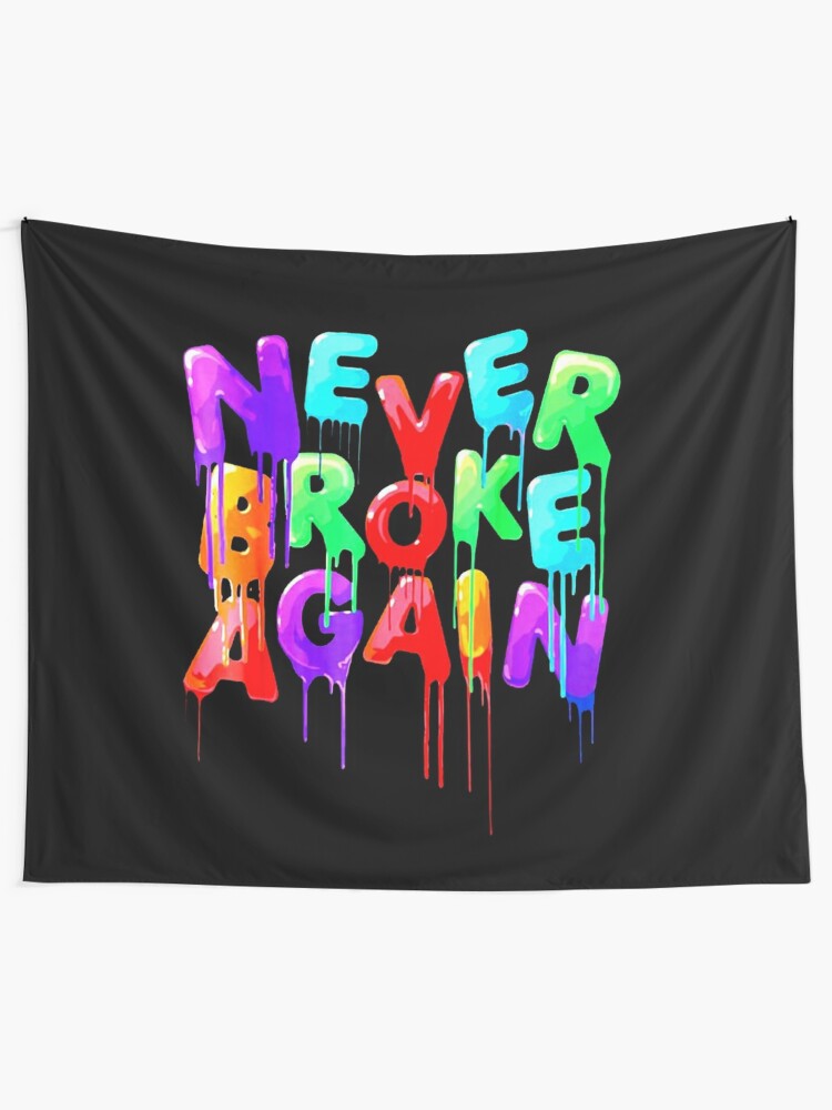 Never Broke Again Tapestry By Marcek Redbubble