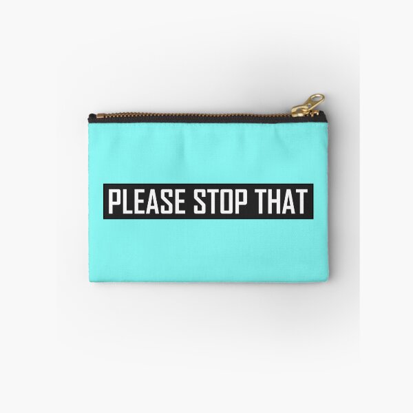 Item preview, Please Stop That  designed and sold by HiddenStar02.