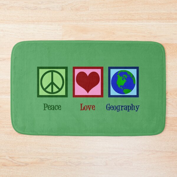Item preview, Peace Love Geography designed and sold by Epic Love Designs.