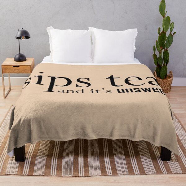 Item preview, sips tea, and it's unsweet (light) designed and sold by BoxOffice2938.