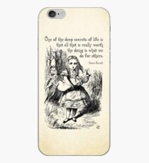 Alice in Wonderland Quote - Deep Secrets of Life - Lewis Carroll Quote - 0116 iPhone Case