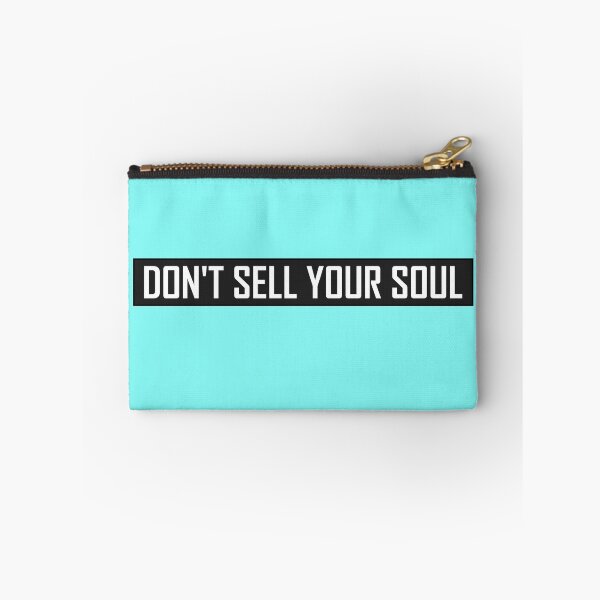 Item preview, Don't Sell Your Soul designed and sold by HiddenStar02.