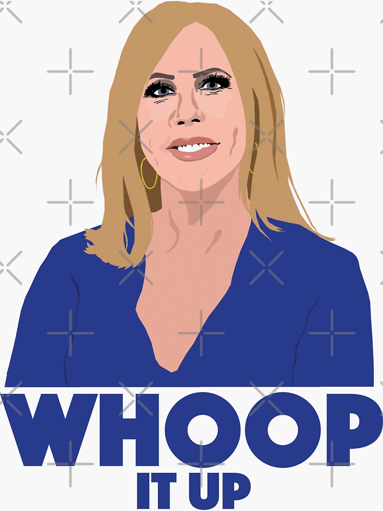 VICKI GUNVALSON Whoop It Up RHOC (Real Housewives of Orange County)  Sticker