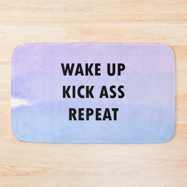 Item preview, Wake up. Kick ass. Repeat designed and sold by MissMarvel15.