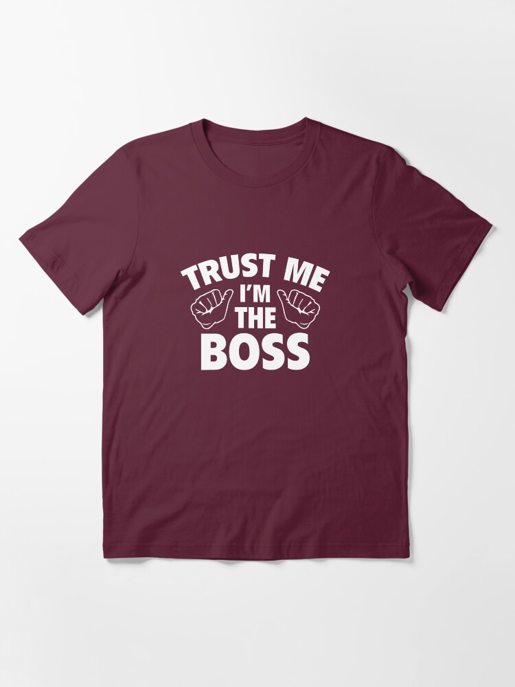 boss trust t shirt
