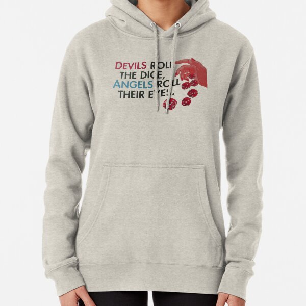 Devils Roll The Dice Sudadera con capucha