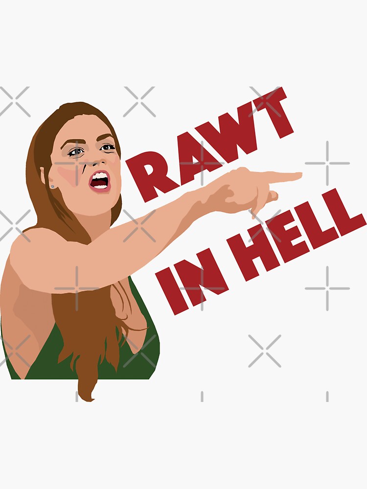 Brittany Cartwright Rawt In Hell Vanderpump Rules Vpr Sticker By Theboyheroine Redbubble