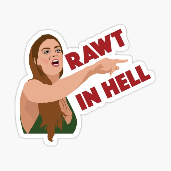 Brittany Cartwright Rawt In Hell Vpr Vanderpump Rules Sticker By Theboyheroine Redbubble