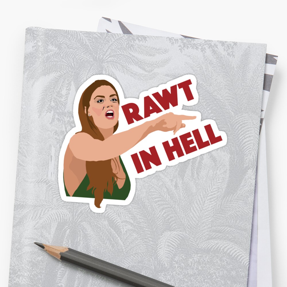 Brittany Cartwright Rawt In Hell Vanderpump Rules Vpr Sticker By Theboyheroine Redbubble