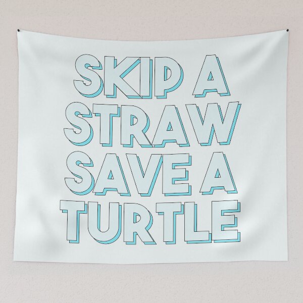 Item preview, Skip a straw, save a turtle - Turquoise designed and sold by kassiopeiia.