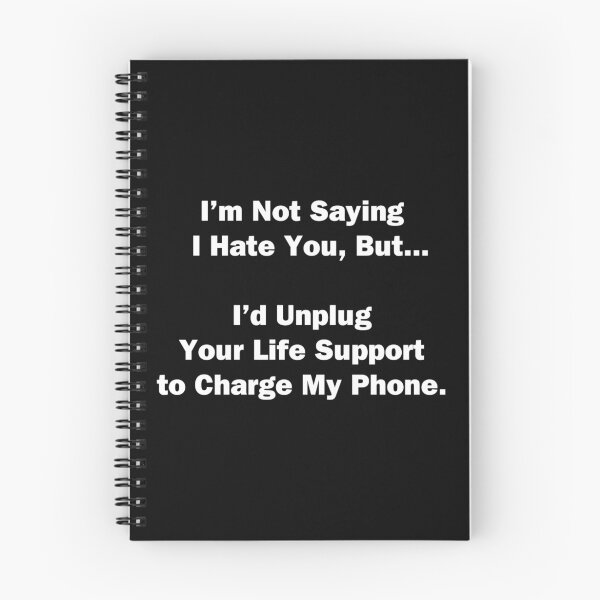 Item preview, I'm Not Saying I Hate You designed and sold by Chris  Bradshaw.