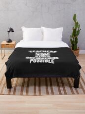 Teachers Make Other Occupations Possible Throw Blanket