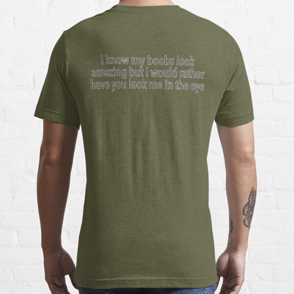 I Dont Always Think About Boobs Quote T-Shirt by Dusan Vrdelja - Fine Art  America