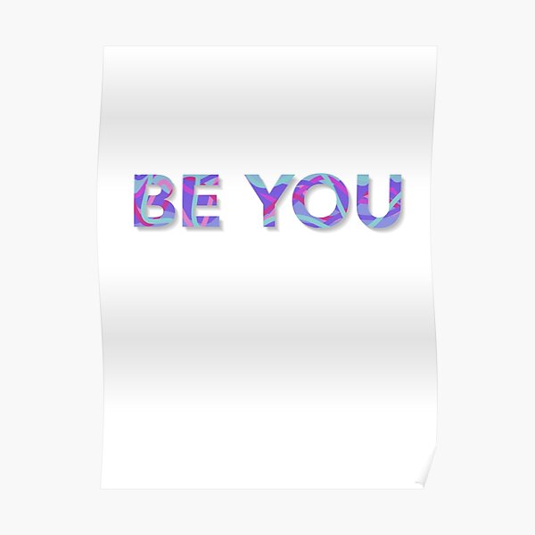 Colorful Be You Poster