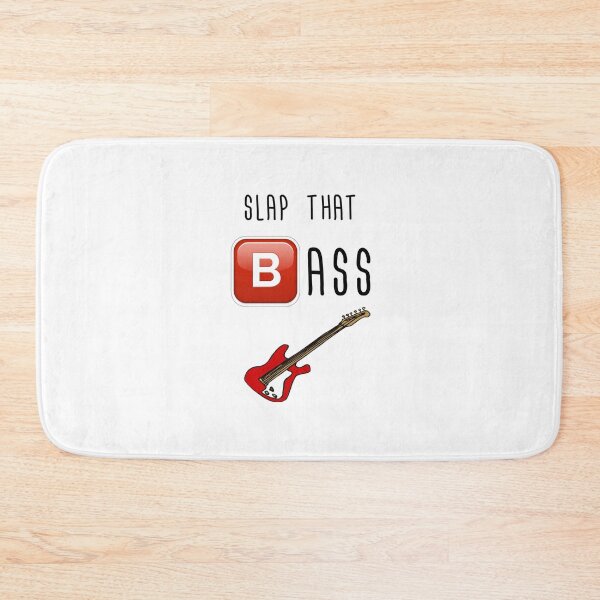 Item preview, slap that bass  designed and sold by BeardyBirdman.