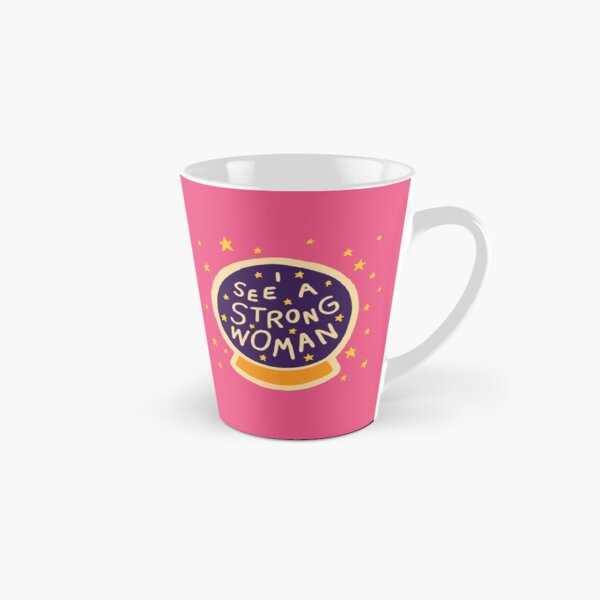 I see a strong woman Tall Mug
