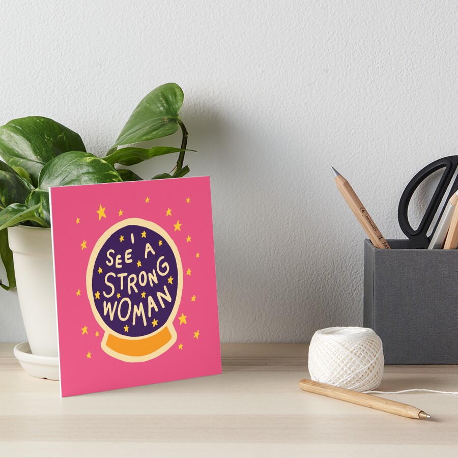 I see a strong woman Art Board Print