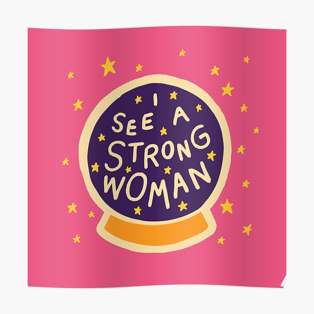 I see a strong woman Poster